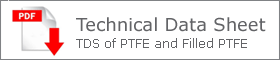Technical Data Sheet – Physical Properties of PTFE & Filled PTFE